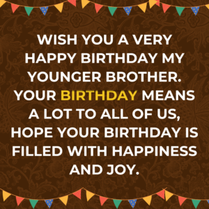 chote bhai ko birthday wish in english